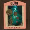 The Guru - Go Easy